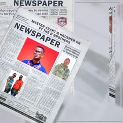 Newspaper (feat. Krusher & the B Brothers) Song Lyrics