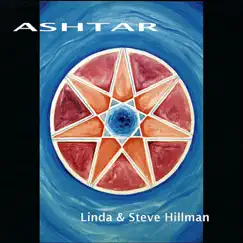 Ashtar by Steve Hillman & Linda Hillman album reviews, ratings, credits