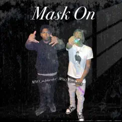 Mask on (feat. Ja3daruler) Song Lyrics