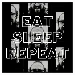 Eat Sleep Repeat - Single by Jūsiē album reviews, ratings, credits