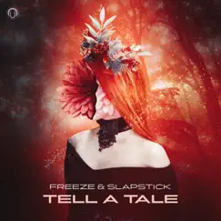 Tell a Tale - Single by Freeze (IL) & Slapstick album reviews, ratings, credits