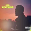 Me Enteré - Single album lyrics, reviews, download