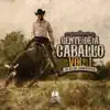 Gente De A Caballo Vol. 1 album lyrics, reviews, download