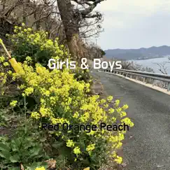 Girls & Boys - Single by Red Orange Peach album reviews, ratings, credits