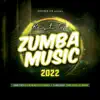Best of Zumba Music 2022 album lyrics, reviews, download