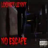 No Escape (feat. Kaos Anubis) - Single album lyrics, reviews, download