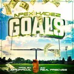 Goals (Radio Edit) - Single by Apex Hadez album reviews, ratings, credits