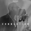Connection (Live Session) - Single album lyrics, reviews, download