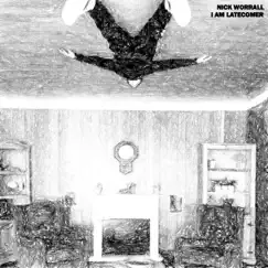 I Am Latecomer - EP by Nick Worrall album reviews, ratings, credits