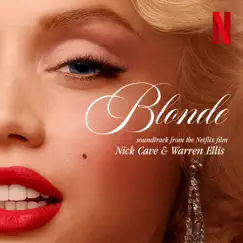 Blonde (Soundtrack from the Netflix Film) by Nick Cave & Warren Ellis album reviews, ratings, credits