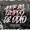 Amor Em Tempos de Ódio (feat. MV Bill & A286) - Single album lyrics, reviews, download