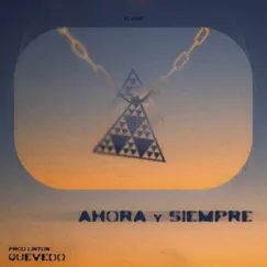 Ahora y Siempre - Single by Quevedo & Linton album reviews, ratings, credits