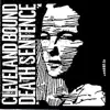 Cleveland Bound Death Sentence album lyrics, reviews, download
