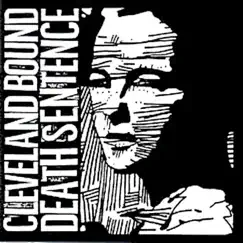 Cleveland Bound Death Sentence by Cleveland Bound Death Sentence album reviews, ratings, credits