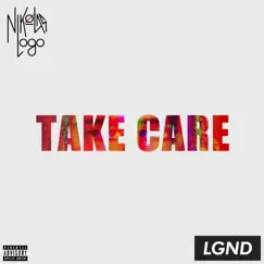 Take Care - Single by Nikolas Logo album reviews, ratings, credits