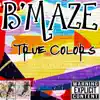 True Colors (feat. LoKiMuzik/Lv-KeyMuzik) - Single album lyrics, reviews, download