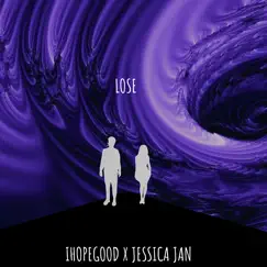 Lose (feat. Jessica Jan) Song Lyrics