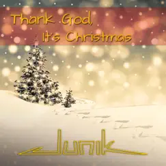 Thank God, It's Christmas - Single by Junik album reviews, ratings, credits