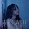 Affair - Single album lyrics, reviews, download