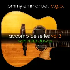 Accomplice Series, Vol. 3 - EP by Tommy Emmanuel & Mike Dawes album reviews, ratings, credits