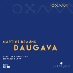 Brauns: Daugava by Latvian Radio Choir, Mārtiņš Brauns & Sigvards Kļava album reviews, ratings, credits