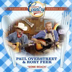 Some Beach (Larry's Country Diner Season 18) [feat. rory feek] - Single by Paul Overstreet album reviews, ratings, credits