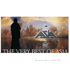 Heat of the Moment: The Very Best of Asia by Asia album reviews, ratings, credits