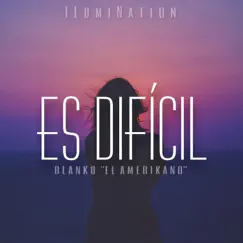 Es Difícil (feat. Bliv Beats) - Single by Blanko 