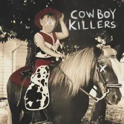 Cowboy Killers Song Lyrics