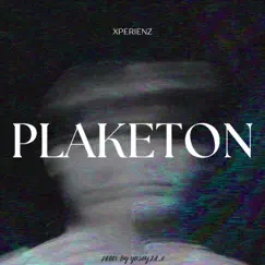 PLAKETON - Single by Xperienz album reviews, ratings, credits
