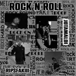 Rock N Roll - Single by RIP & Jotamaldi album reviews, ratings, credits