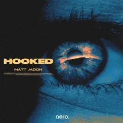 Hooked - Single by Matt Jadon album reviews, ratings, credits