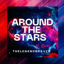 Around the Stars - Single by TheLegendBDavis album reviews, ratings, credits