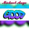 Good (Radio Edit) - Single album lyrics, reviews, download