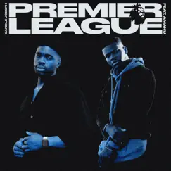 PREMIER LEAGUE (feat. Amaku) - Single by Candle x candle & Chu album reviews, ratings, credits