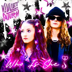 Who Is She? - Single by Violet Saturn album reviews, ratings, credits