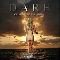 Calm Before the Storm 2 by Dare album reviews, ratings, credits