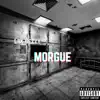 Morgue - Single album lyrics, reviews, download
