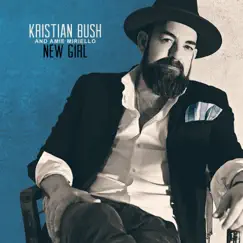 New Girl - Single by Kristian Bush & Amie Miriello album reviews, ratings, credits