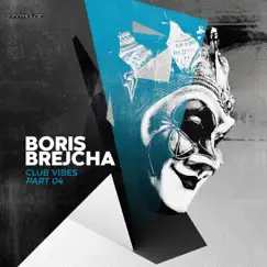 Club Vibes Part 04 - Single by Boris Brejcha album reviews, ratings, credits