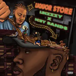 Liquor Store (feat. Icey Bands) - Single by Lbizzzy album reviews, ratings, credits