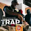Live From the Trap, Vol. 1 album lyrics, reviews, download