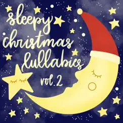 Sleepy Christmas Lullabies, Vol. 2 by Luna & Stella album reviews, ratings, credits