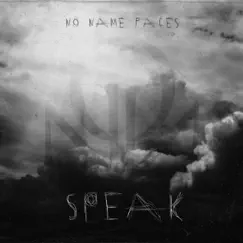 Speak - Single by No name faces album reviews, ratings, credits