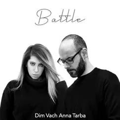 Battle - Single by Dim Vach & Anna Tarba album reviews, ratings, credits