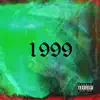 1999 (feat. Sabi Wu, V3lli & Mrema) - Single album lyrics, reviews, download