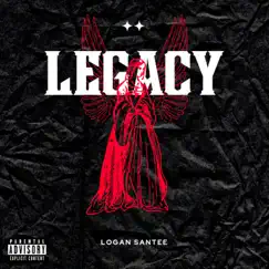 Legacy - Single by LoganSantee album reviews, ratings, credits
