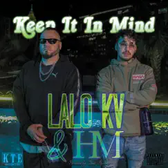 Keep it in Mind (feat. HM) - Single by Lalo Kv album reviews, ratings, credits