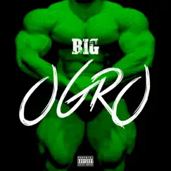 Big Ogro - Single by Hit maromba, Doutor MC & Halphas album reviews, ratings, credits