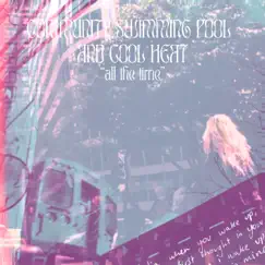 All the time (feat. COOL HEAT) - Single by Community Swimming Pool album reviews, ratings, credits
